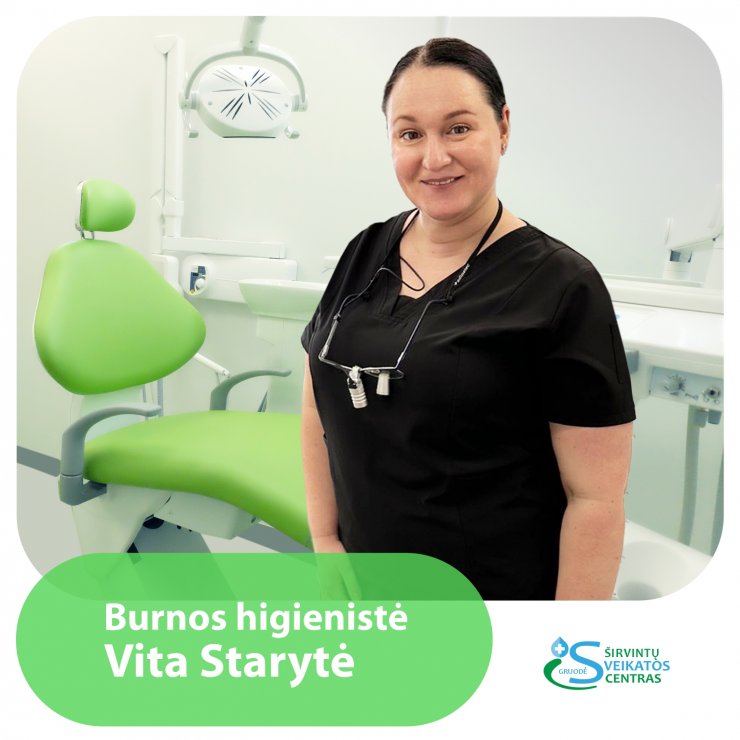 Nauja burnos higienistė - Vita Starytė