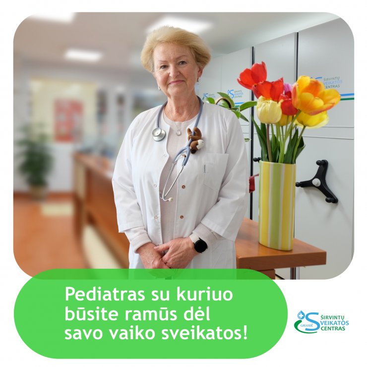 Pediatras su kuriuo būsite ramūs dėl savo vaiko sveikatos! 