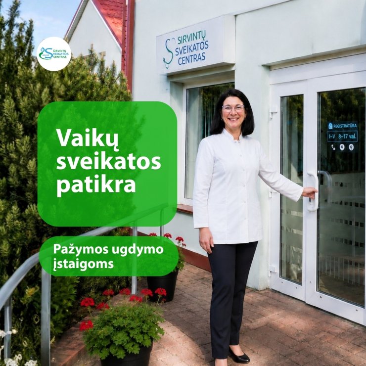 Vaikų sveikatos patikra - pažymos ugdymo įstaigoms 